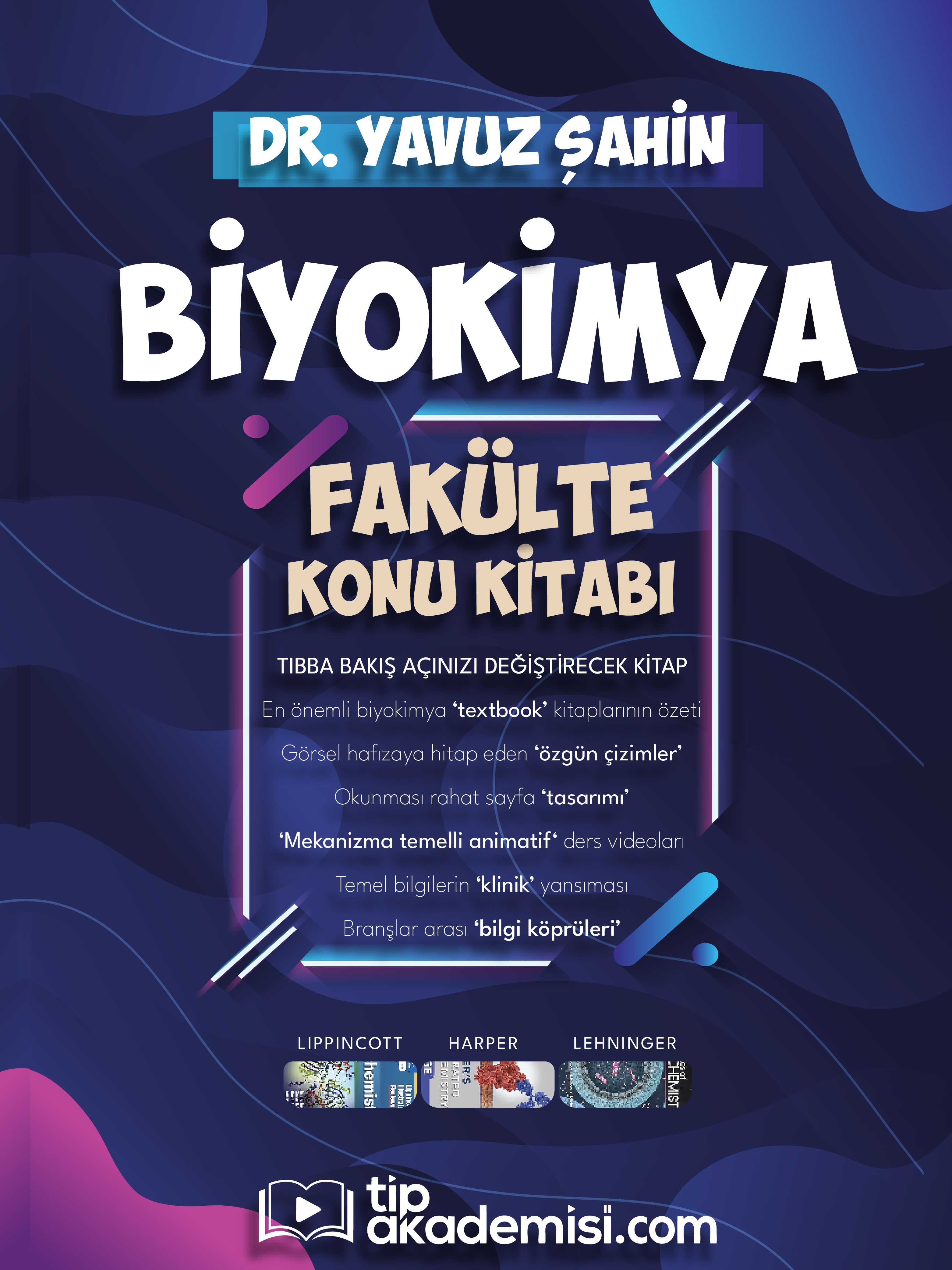 Fakülte Biyokimya Konu Kitabı (Dr. Yavuz Şahin)