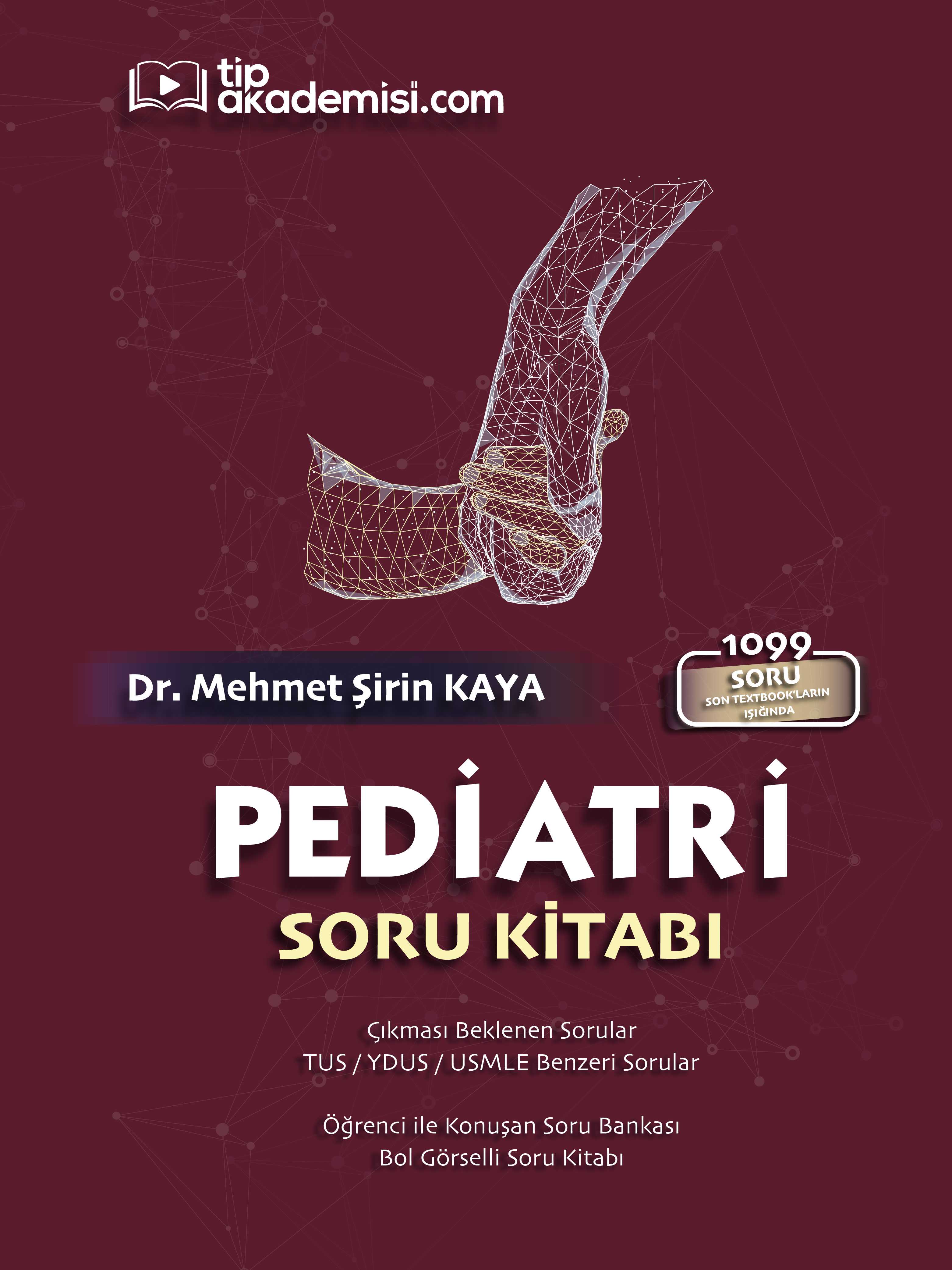 TUS Pediatri Soru Kitabı (Dr. Mehmet Şirin Kaya) — görsel 2
