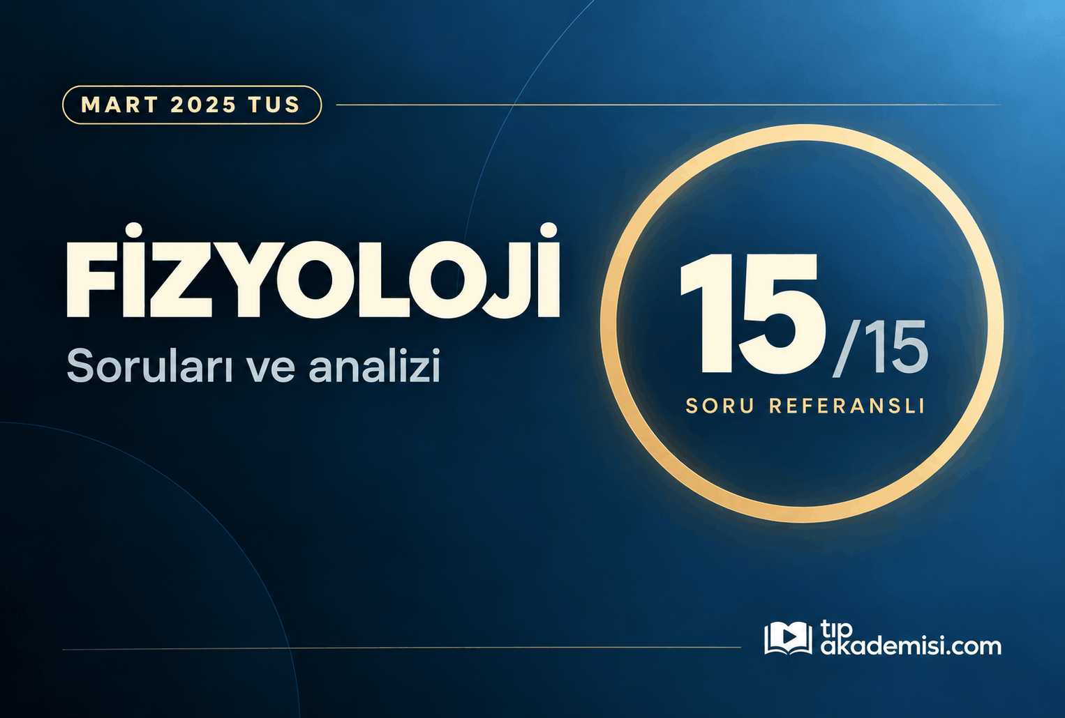 2025 Mart TUS Fizyoloji REFERANSLARI
