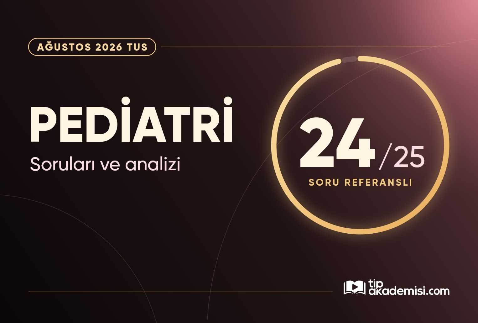 2026 Ağustos TUS Pediatri Referansları