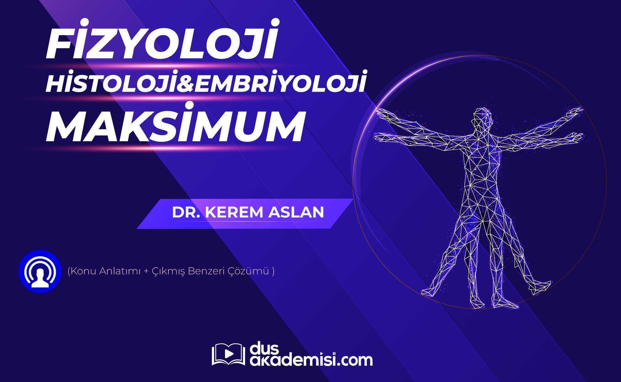 DUS Fizyoloji Histoloji Embriyoloji Optimum (Konu Anlatımı + Çıkmış Benzeri Çözümü)