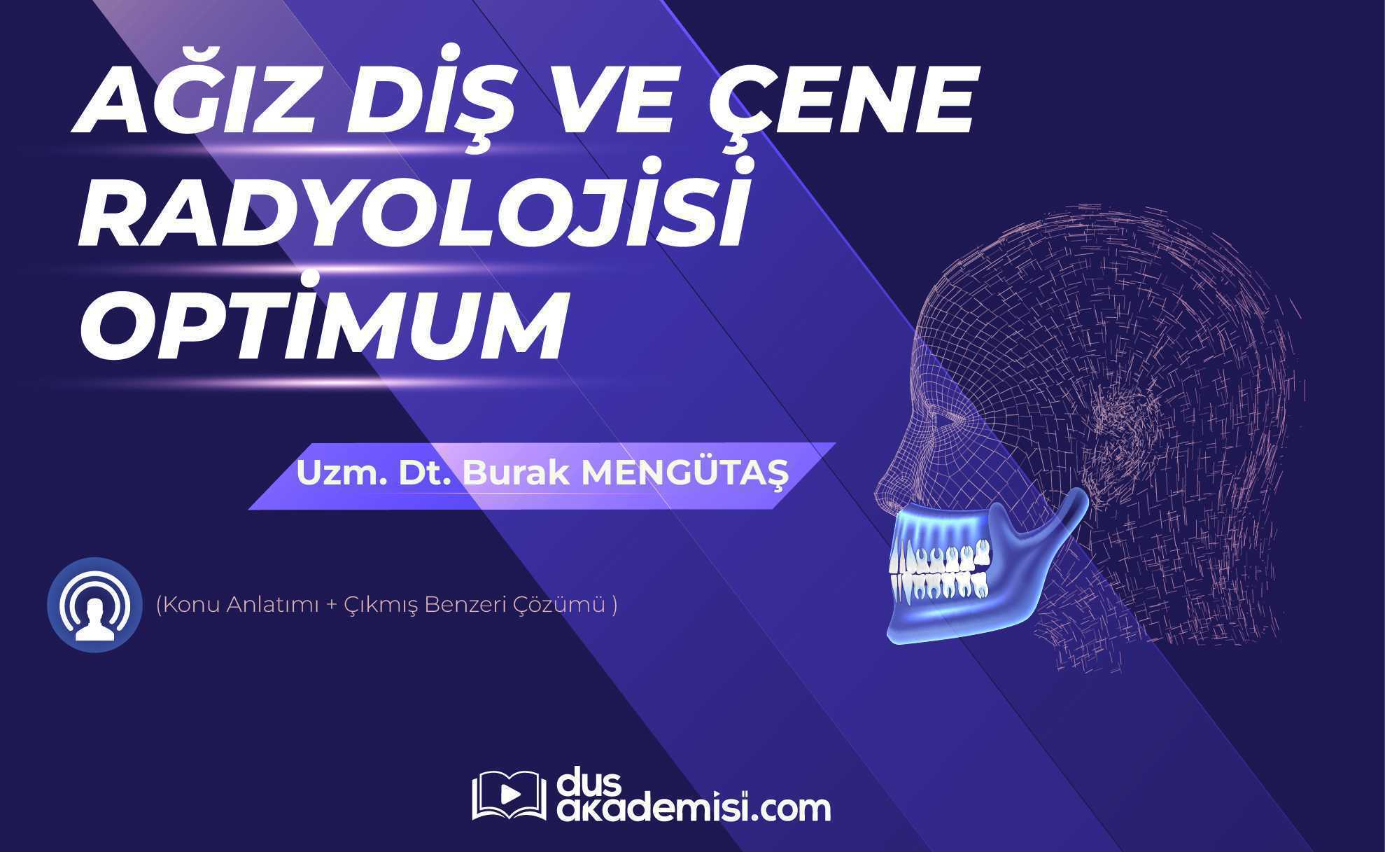 DUS Ağız Diş ve Çene Radyolojisi Optimum (Konu Anlatımı + Çıkmış Benzeri Çözümü)