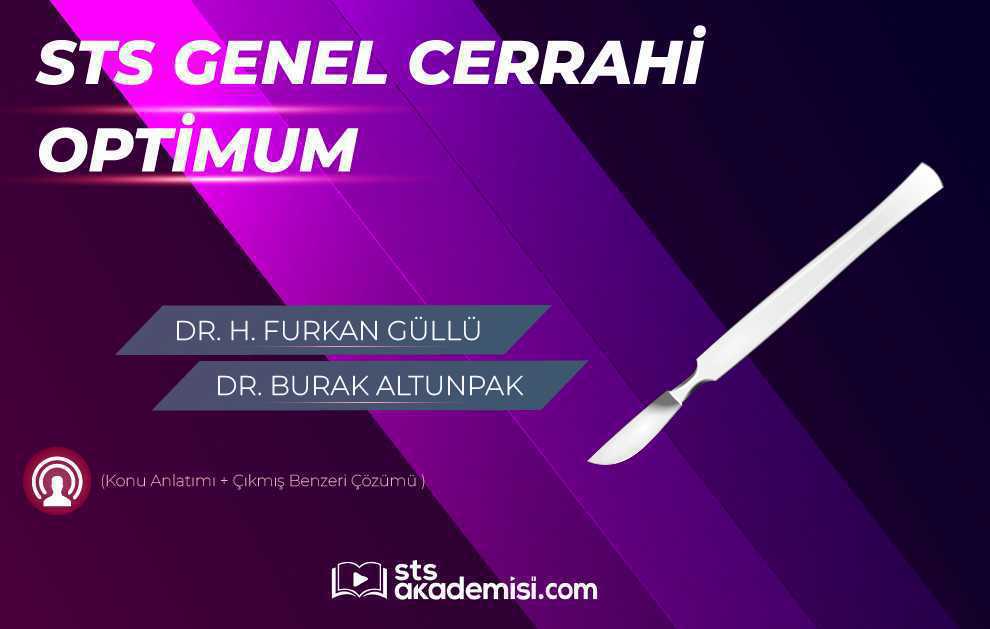 Genel Cerrahi STS Optimum (Konu Anlatımı + Çıkmış Benzeri Çözümü)