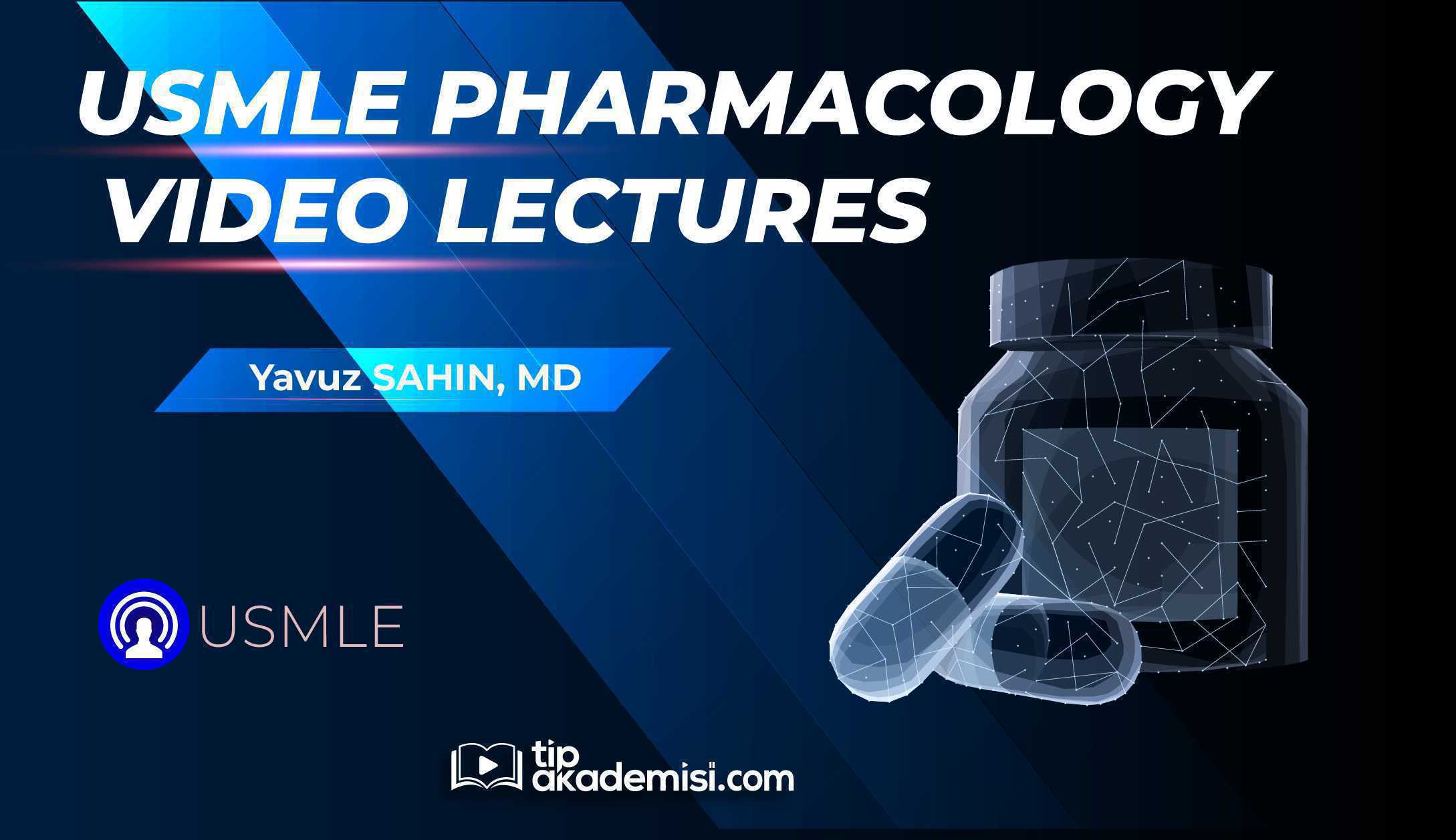 USMLE Pharmacology Video Lectures