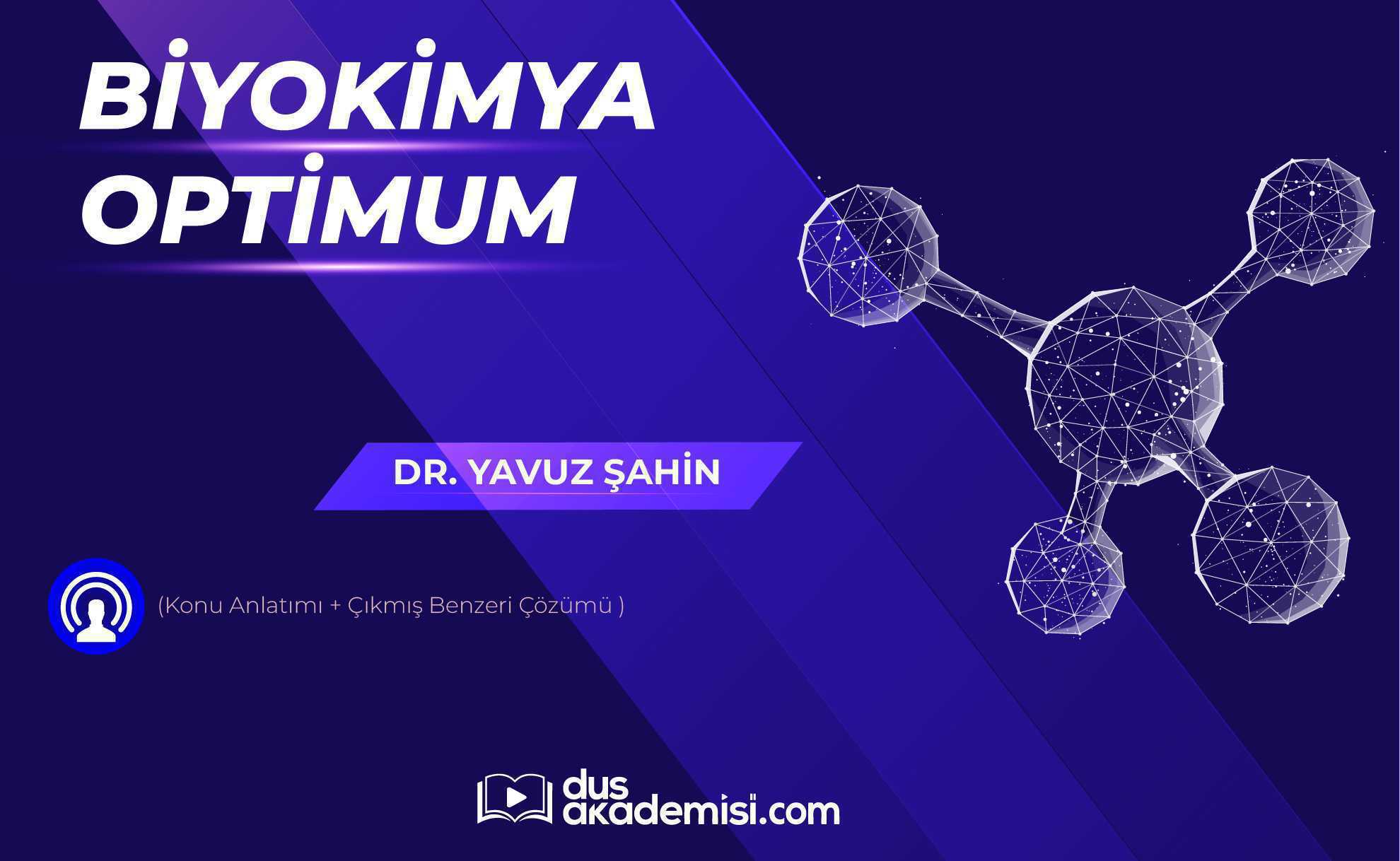 DUS Biyokimya Genetik Optimum (Konu Anlatımı + Çıkmış Benzeri Çözümü)