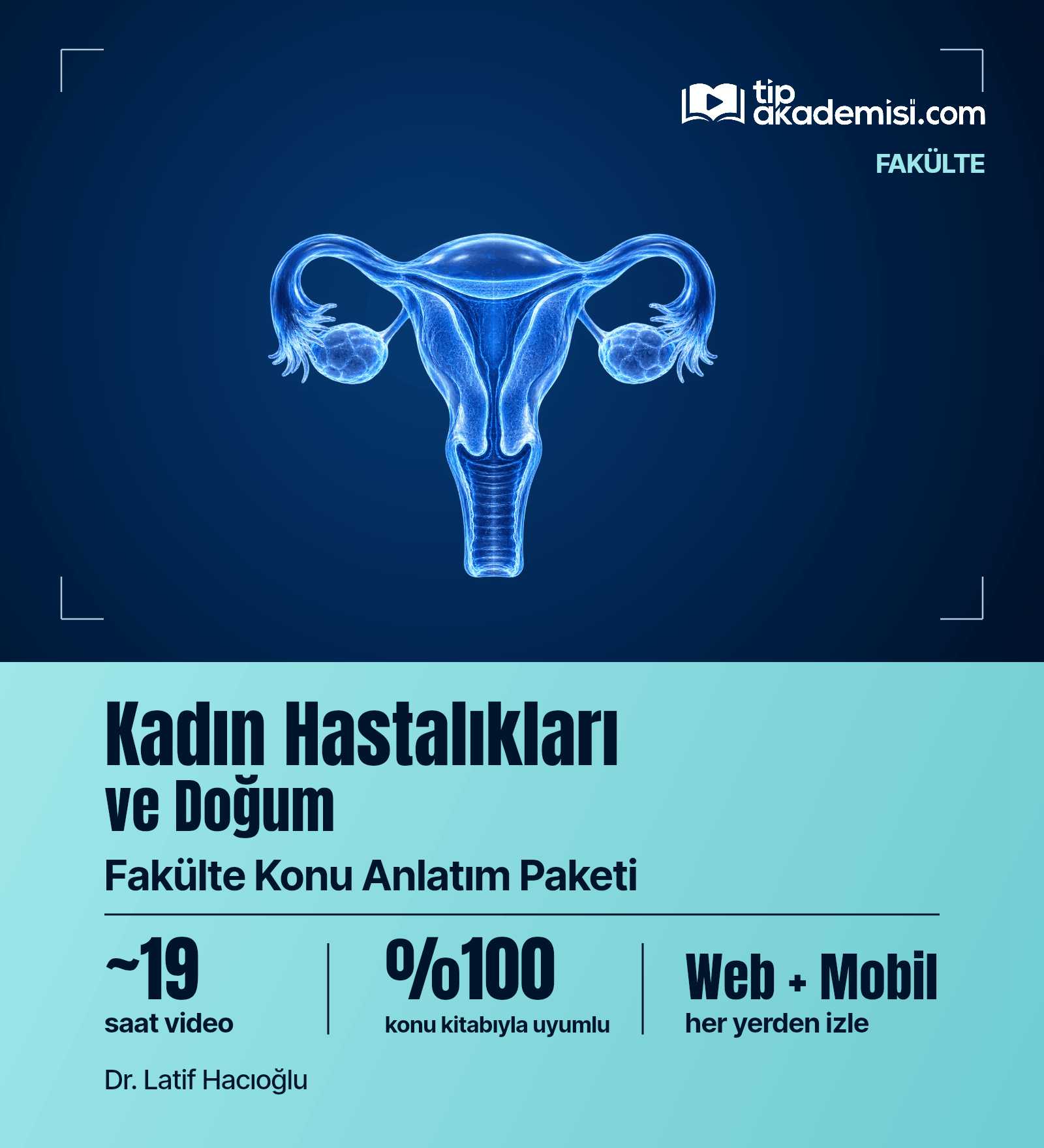 Fakülte Kadın Hastalıkları ve Doğum Konu Anlatım Video Paketi — görsel 4