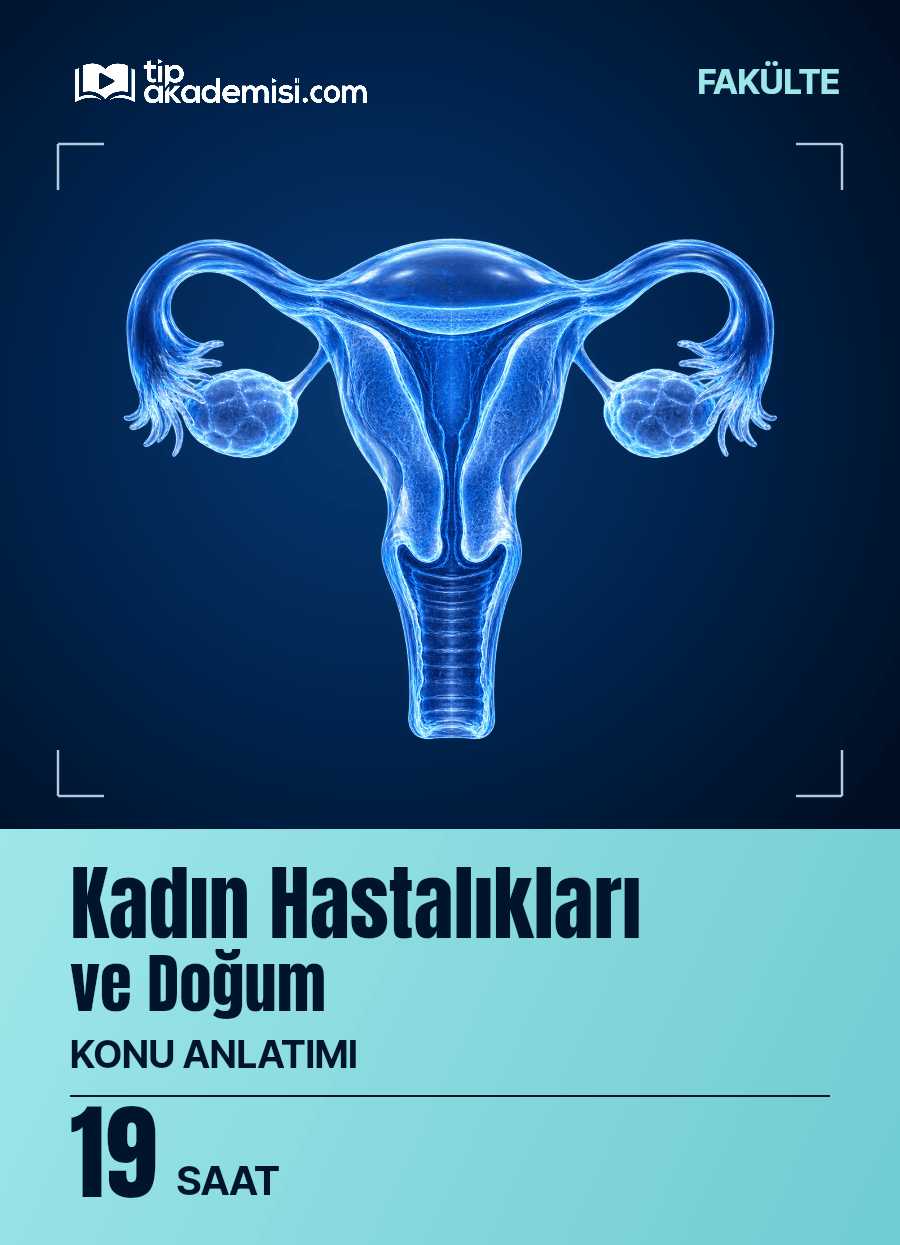 Fakülte Kadın Hastalıkları ve Doğum Konu Anlatım Video Paketi — görsel 5