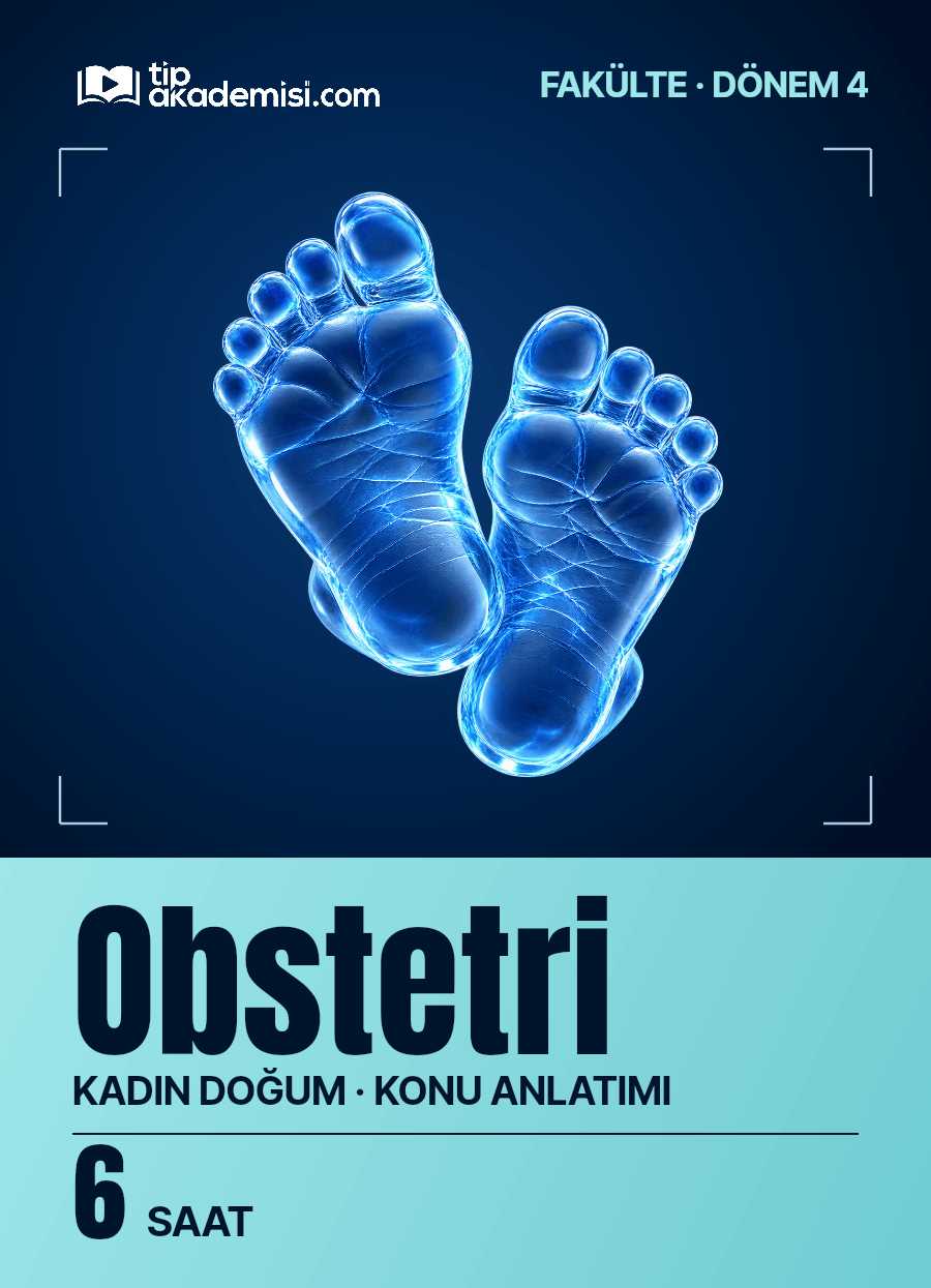 Fakülte Dönem 4 - Kadın Doğum Obstetri (Konu Anlatımı) — görsel 5