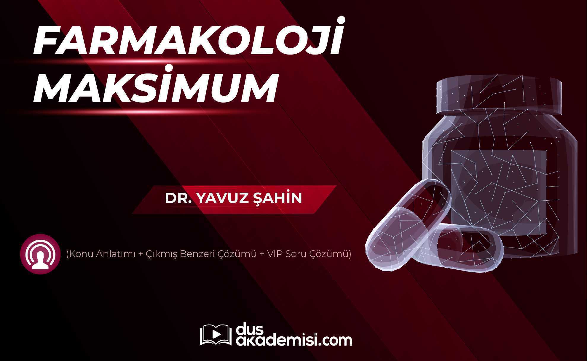 DUS Farmakoloji Maksimum (Konu Anlatımı + Çıkmış Benzeri Çözümü + VIP 972 Soru Çözümü) — görsel 2