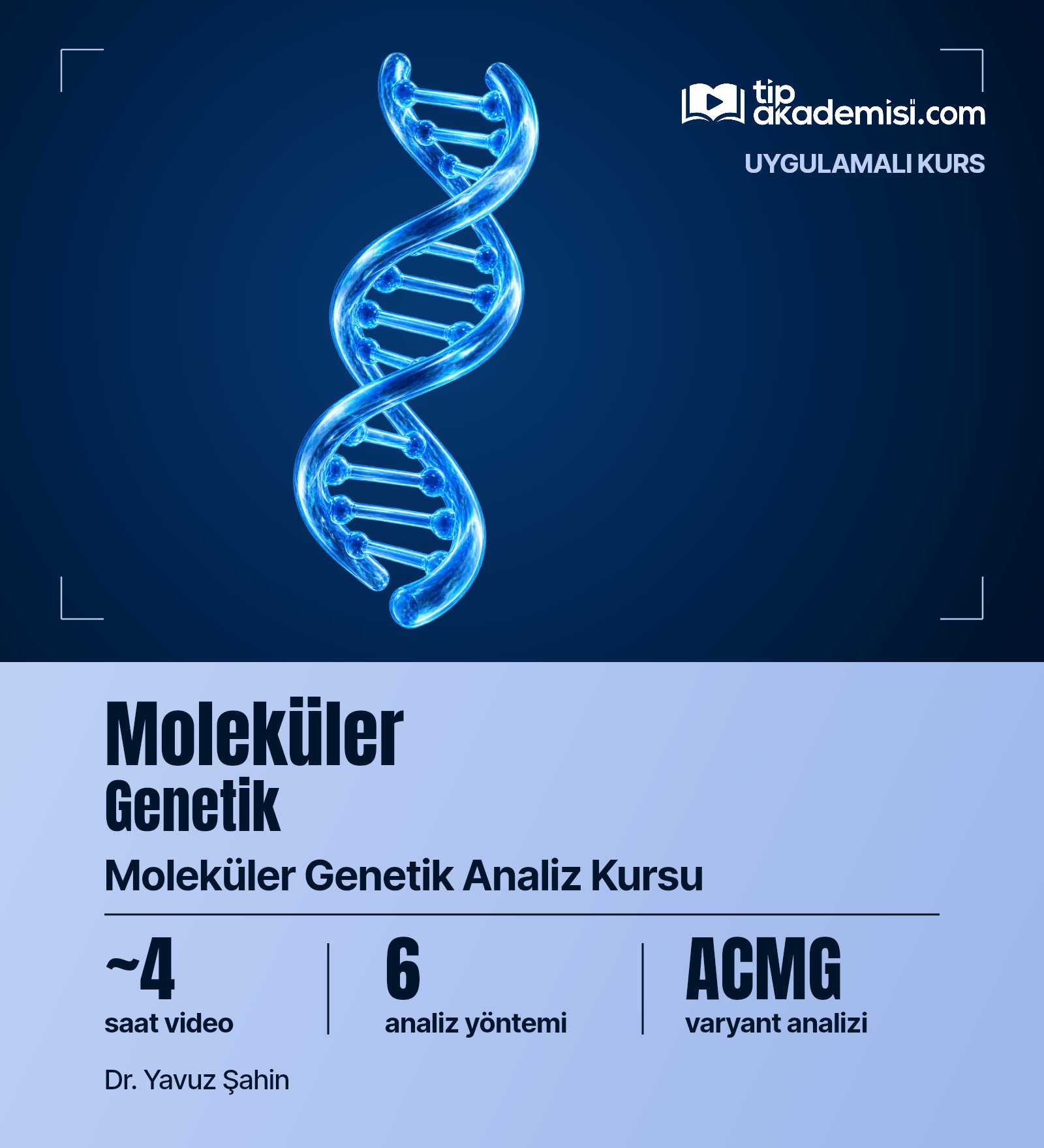 Uygulamalı Moleküler Genetik Analiz Kursu — görsel 4