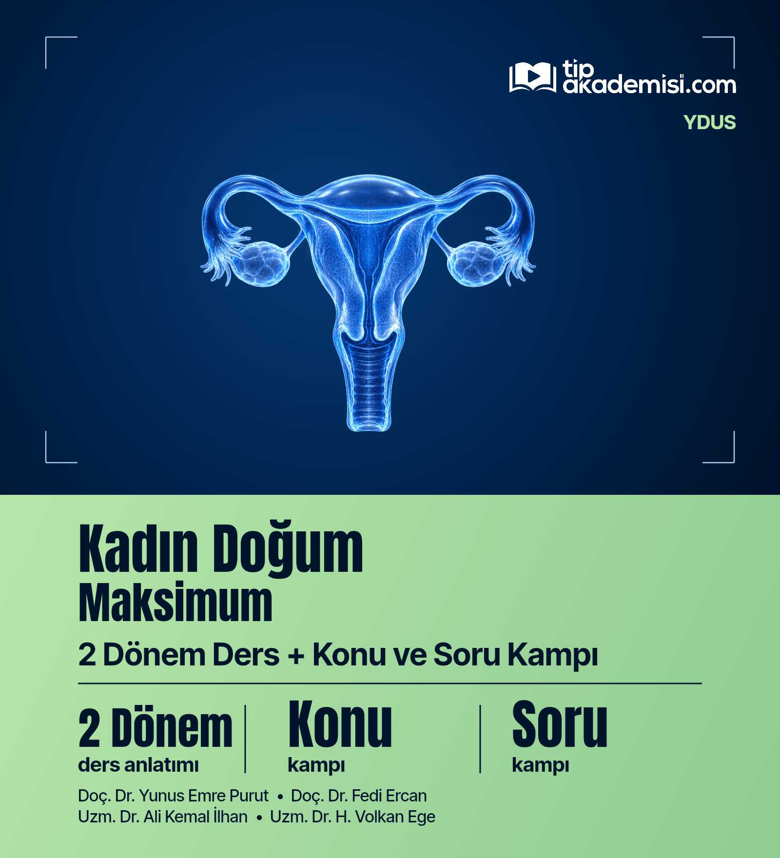 Kadın Doğum YAN DAL Maksimum (2 Dönem Ders + Konu Kampı + Soru Kampı) — görsel 2