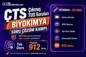 ÇTS Çıkmış Biyokimya Soru Çözüm Paketi | TUS DUS EUS