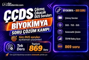 ÇÇDS Çıkmış Biyokimya ve Genetik Soru Çözüm Paketi | DUS TUS EUS